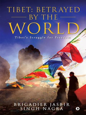 cover image of Tibet: Betrayed By The World